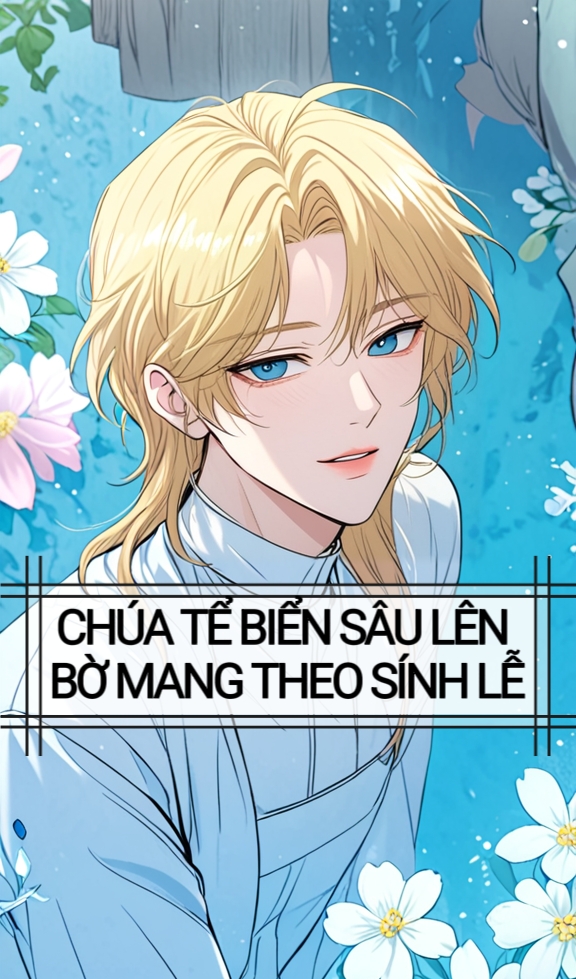 CHÚA TỂ BIỂN SÂU LÊN BỜ MANG THEO SÍNH LỄ